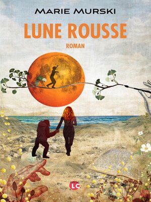 cover image of Lune rousse